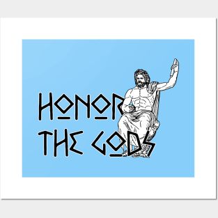 Honor the Gods Posters and Art